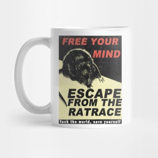 escape from the rat race Mug